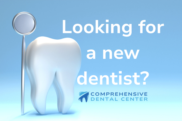 Looking for a new dentist?